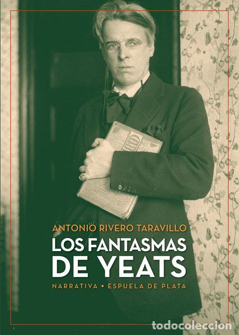Livros: FANTASMAS DE YEATS,LOS - RIVERO TARAVILLO, ANTONIO