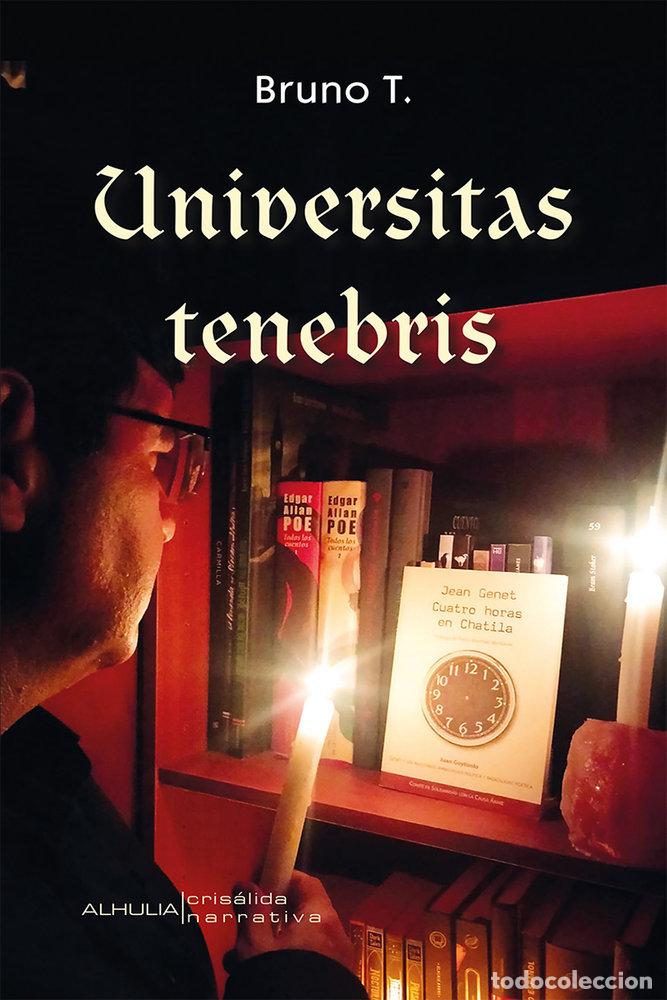 Livres: UNIVERSITAS TENEBRIS - T, BRUNO