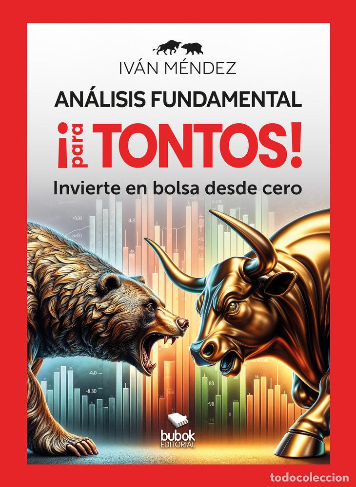 Livres: ANALISIS FUNDAMENTAL PARA TONTOS - MENDEZ, IVAN