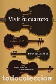 Livres: VIVIR EN CUARTETO - SIMMENAUER, SONIA