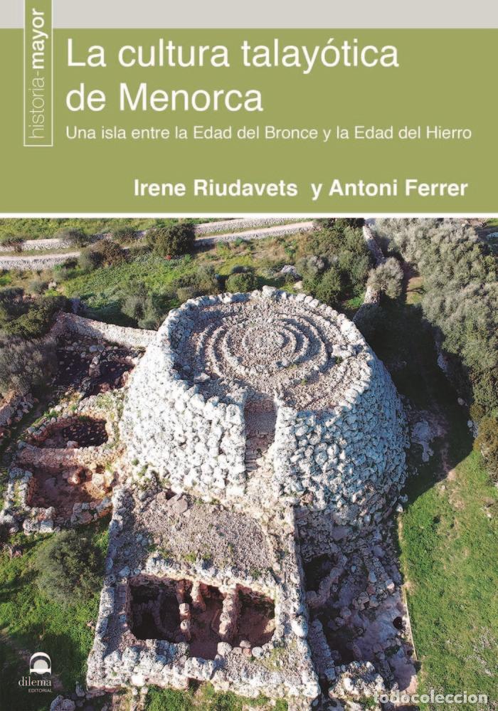 Livres: LA CULTURA TALAYOTICA DE MENORCA - FERRER, ANTONI