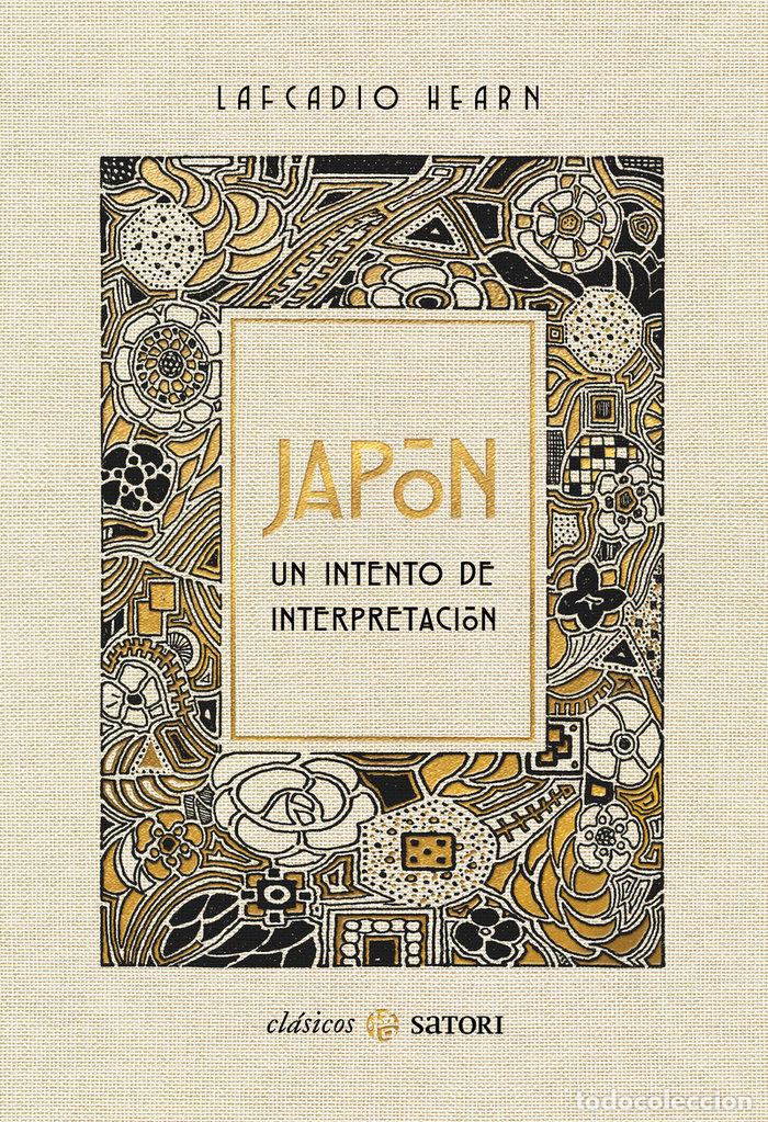 Libros: JAPON UN INTENTO DE INTERPRETACION - HEARN, LAFCADIO