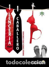 B&uuml;cher: LENCERIA PARA CABALLERO - GARCIA LOPEZ-CORCHADO, ENRIQUE
