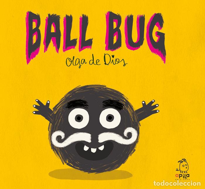 B&uuml;cher: BALL BUG - DE DIOS, OLGA