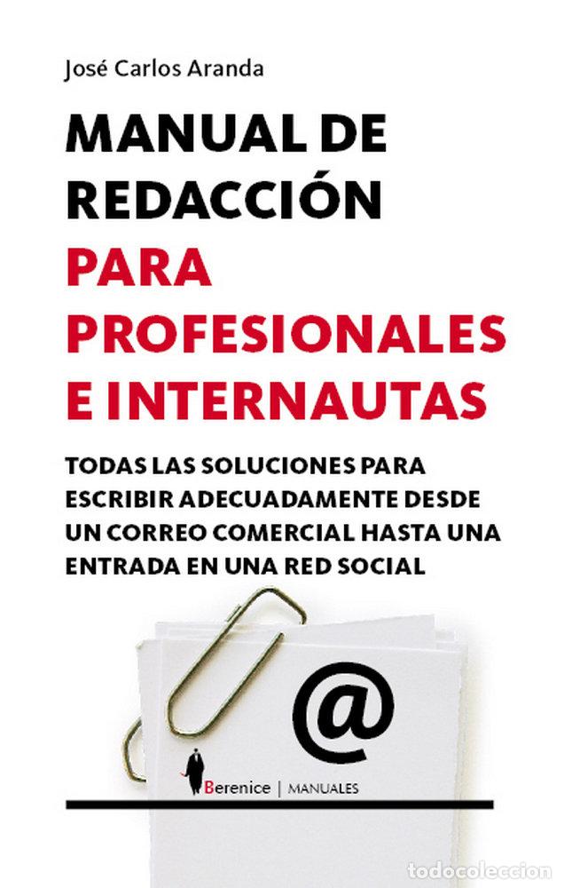 B&uuml;cher: MANUAL DE REDACCION PARA PROFESIONALES E INTERNAUTAS - ARANDA, JOSE CARLOS
