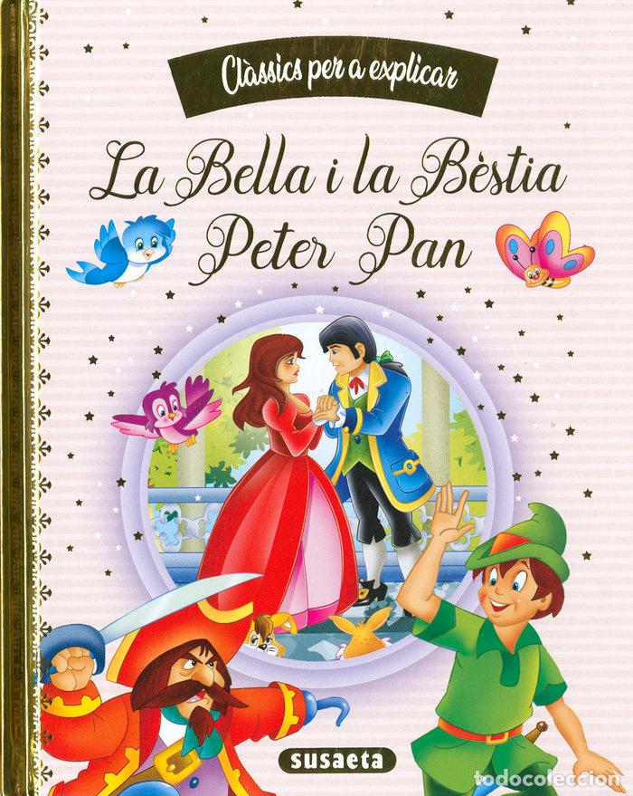 B&uuml;cher: LA BELLA I LA BESTIA - PETER PAN - EDICIONES, SUSAETA