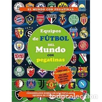 B&uuml;cher: EQUIPOS DE FUTBOL DEL MUNDO CON PEGATINAS - SORRENTINO, DANILA