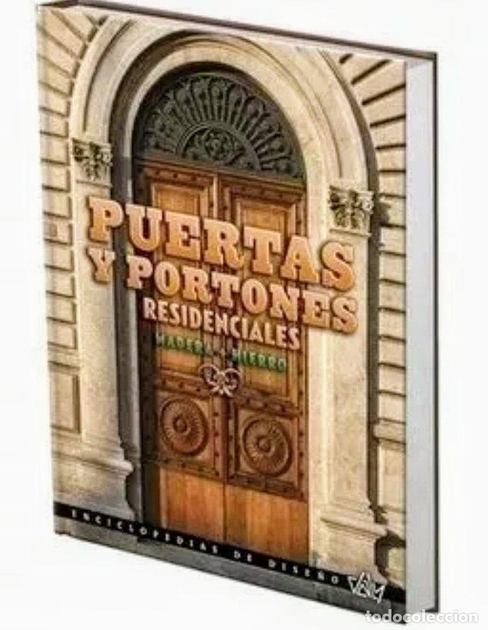 Libri: PUERTAS Y PORTONES RESIDENCIALES DE MADERA + HIERRO 1 - .