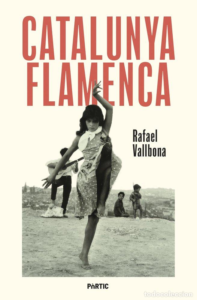 Libri: CATALUNYA FLAMENCA - VALLBONA, RAFAEL