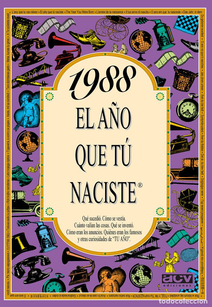 Libros: 1988 A&Ntilde;O QUE TU NACISTE - AA.VV.
