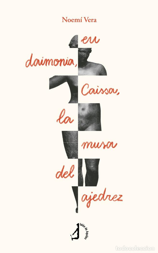 Libros: EU DAIMONIA CAISSA LA MUSA DEL AJEDREZ - VERA, NOEMI