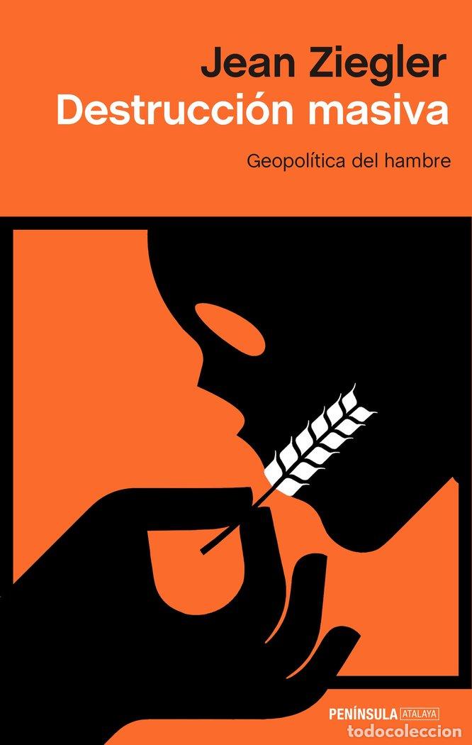 books: DESTRUCCION MASIVA - JEAN ZIEGLER
