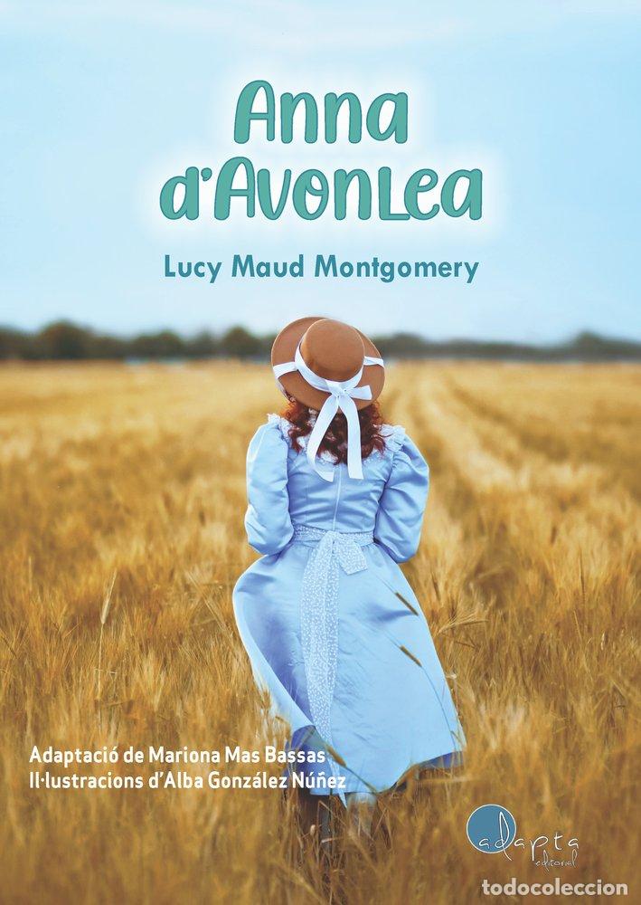 books: ANNA D'AVONLEA - MAUD MONTGOMERY, LUCY