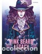 Libri: PINK BEARD LEGACY - BENITEZ XEVI