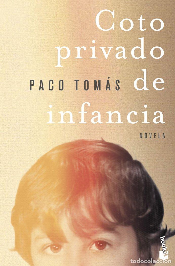Libri: COTO PRIVADO DE INFANCIA - PACO TOMAS