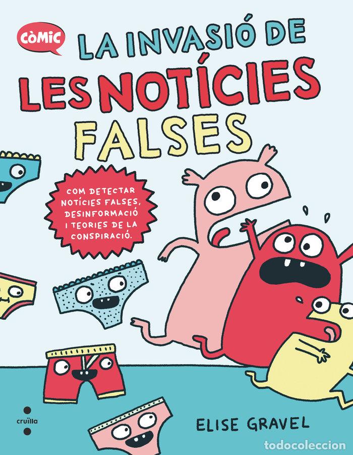 Libri: LA INVASIO DE LES NOTICIES FALSES - GRAVEL, ELISE