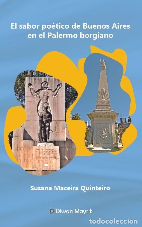 Livros: EL SABOR POETICO DE BUENOS AIRES EN EL PALERMO BORGIANO - MACEIRA QUINTEIRO, SUSANA