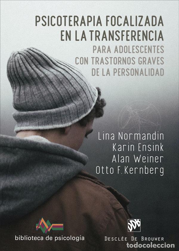 Livros: PSICOTERAPIA FOCALIZADA EN LA TRANSFERENCIA PARA ADOLESCENT - LINA NORMANDIN