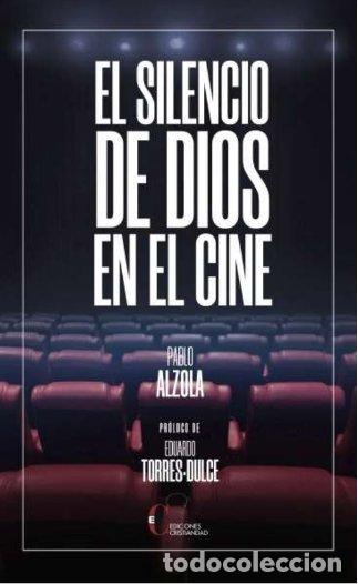 Livros: EL SILENCIO DE DIOS EN EL CINE - PABLO ALZOLA