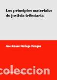 books: LOS PRINCIPIOS MATERIALES DE JUSTI - GALLEGO PERAGON, JOSE MANUEL