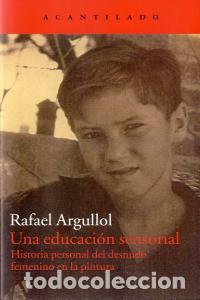 books: UNA EDUCACION SENSORIAL - ARGULLOL MURGADAS, RAFAEL