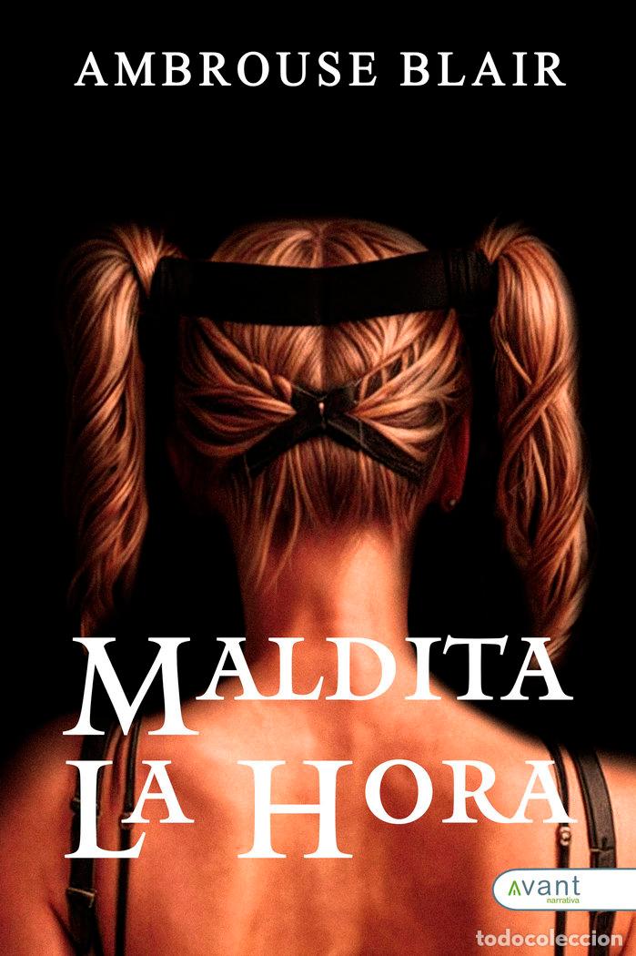 books: MALDITA LA HORA - BLAIR, AMBROUSE