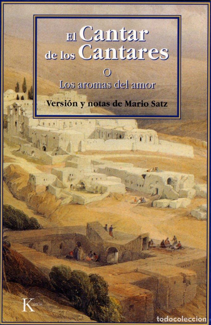 Libros: CANTAR DE LOS CANTARES,EL - SATZ, MARIO
