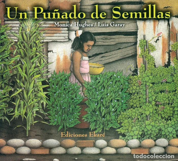 Libros: UN PU&Ntilde;ADO DE SEMILLAS - MONICA HUGHES