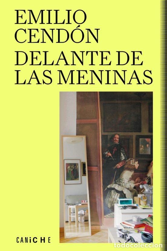 Libri: DELANTE DE LAS MENINAS - CENDON, EMILIO