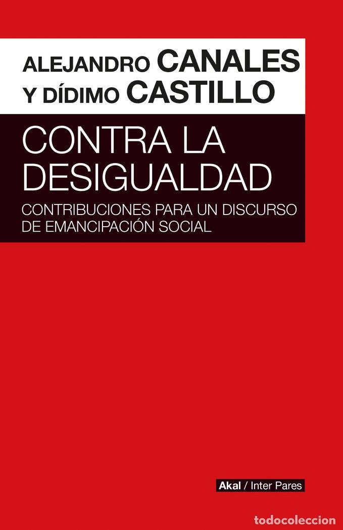 books: CONTRA LA DESIGUALDAD - CANALES, ALEJANDRO I