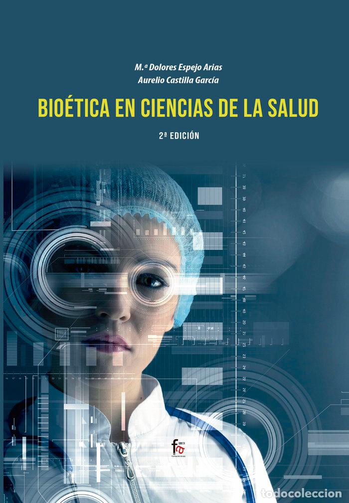 Libros: BIOETICA EN CIENCIAS DE LA SALUD 2&ordf;ED - CASTILLA