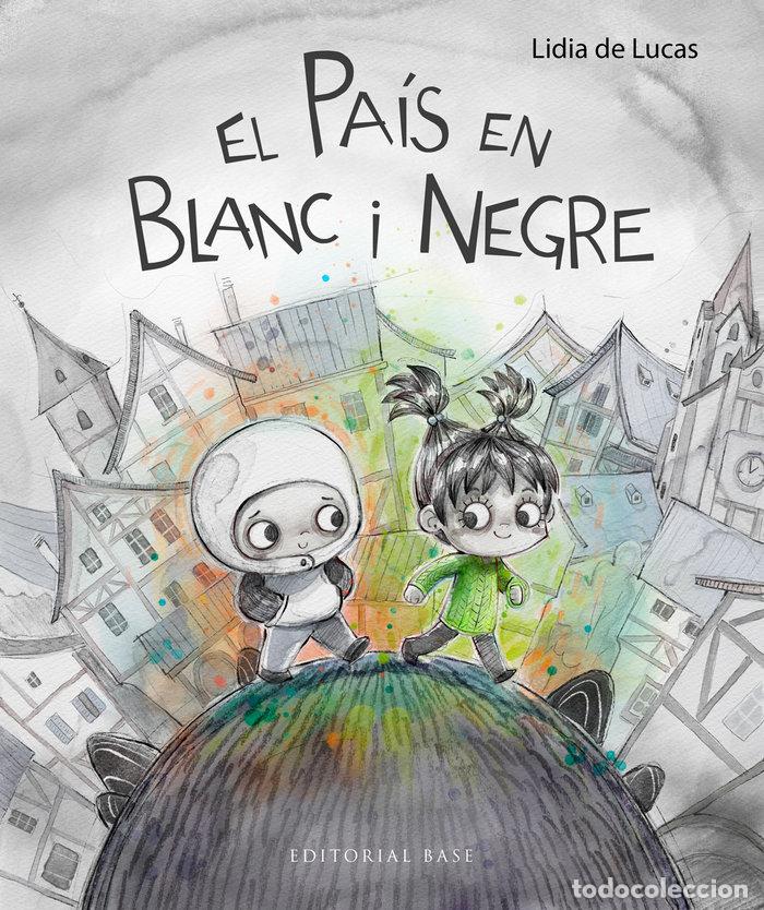 Libros: EL PAIS EN BLANC I NEGRE - DE LUCAS, LIDIA