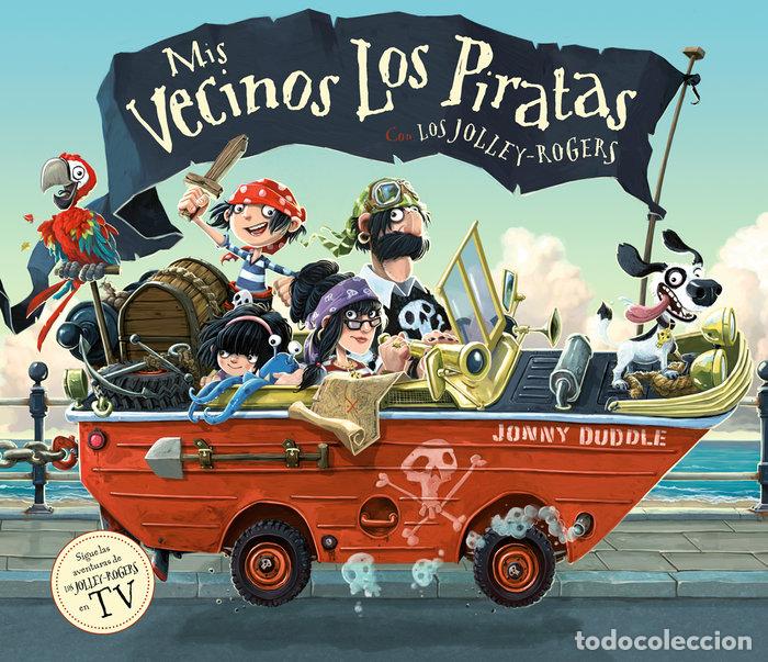 Libri: MIS VECINOS LOS PIRATAS - DUDDLE, JONNY