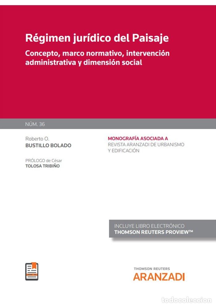 Libri: REGIMEN JURIDICO DEL PAISAJE MONOGRAFIA 1 2021 REVISTA DE UR - ROBERTO BUSTILLO BOLADO