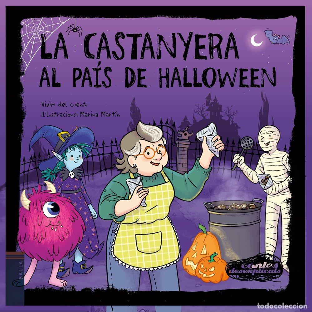 Libros: LA CASTANYERA AL PAIS DE HALLOWEEN - VIVIM DEL CUENTU