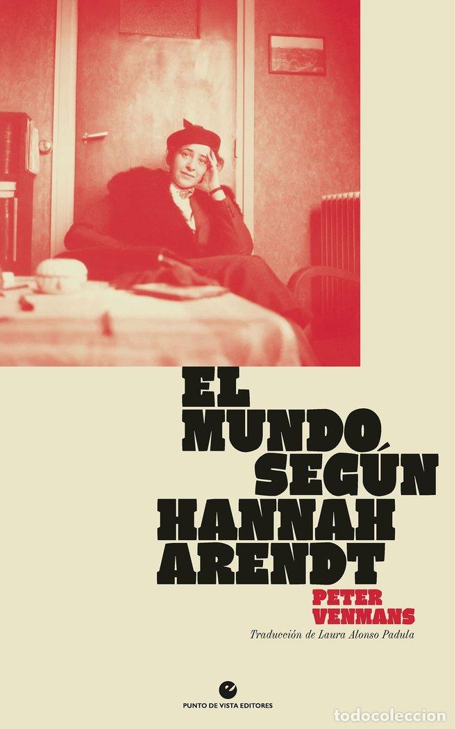 Libros: EL MUNDO SEGUN HANNAH ARENDT - VENMANS, PETER