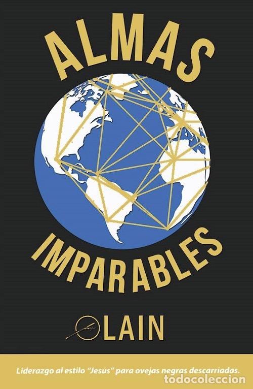 Libros: ALMAS IMPARABLES - GARCIA CALVO, LAIN