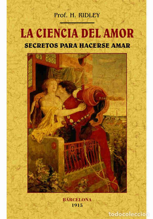 Libros: CIENCIA DEL AMOR, LA - RIDLEY, H.