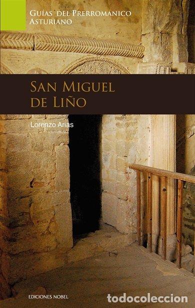 Libros: ARTE PRERROMANICO SAN MIGUEL DE LILLO - ARIAS PARAMO, LORENZO