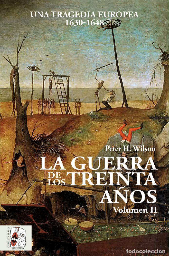 Livres: GUERRA DE LOS TREINTA A&Ntilde;OS II,LA - WILSON, PETER H.
