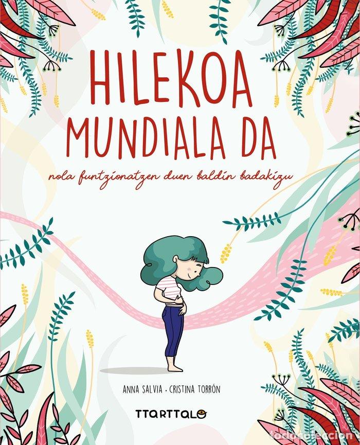 Livres: HILEKOA MUNDIALA DA - SALVIA RIBERA, ANNA