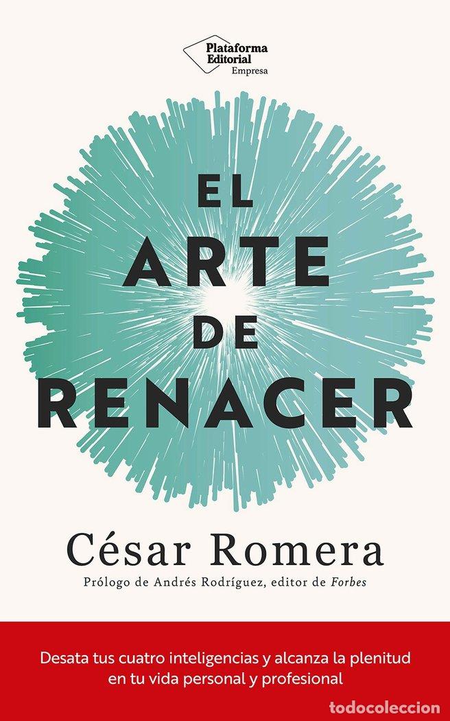 Livres: EL ARTE DE RENACER - ROMERA, CESAR