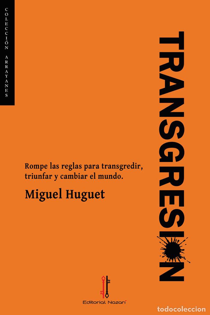 Libri: TRANSGRESION - HUGUET, MIGUEL