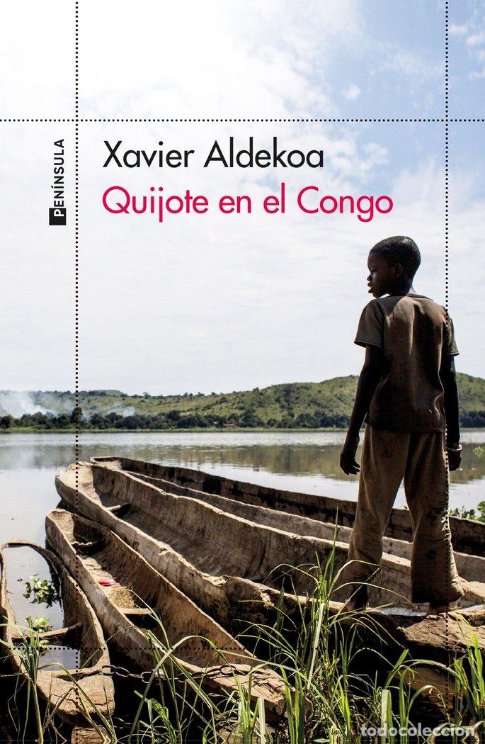 Livros: QUIJOTE EN EL CONGO - XAVIER ALDEKOA