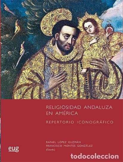 Libros: RELIGIOSIDAD ANDALUZA EN AMERICA - AA.VV.