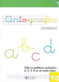 Libros: CUADERNO ORTOGRAFIA 18 DYLAR VERDE NE DYLLEN0SED - AA.VV