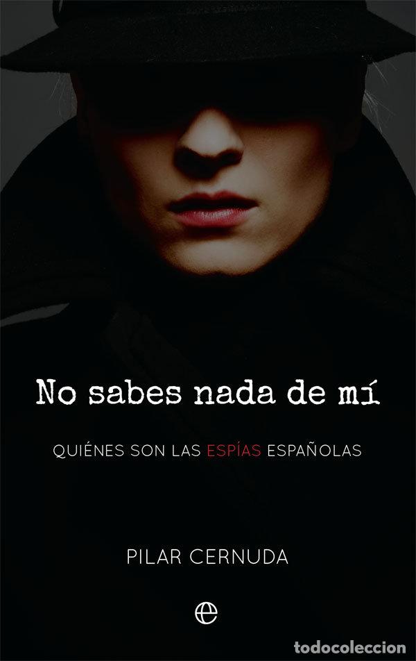 B&uuml;cher: NO SABES NADA DE MI - CERNUDA, PILAR