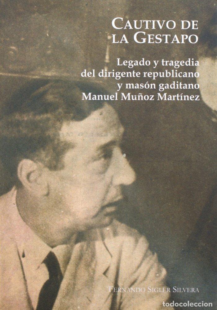 B&uuml;cher: CAUTIVO DE LA GESTAPO - SIGLER SILVERA, FERNANDO
