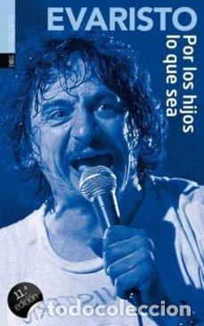 B&uuml;cher: POR LOS HIJOS LO QUE SEA - PARAMOS, EVARISTO