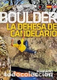 Libros: BOULDER LA DEHESA DE CANDELARIO - LOPEZ, MARIANO